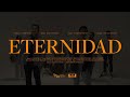 La Fe Música - Eternidad (Video Oficial)