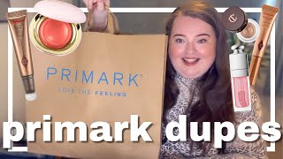 PRIMARK MAKE UP DUPES! | charlotte tilbury, rare beauty, dior and more! | GRWM