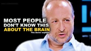 This Is How You Can RETRAIN Your MIND | This Doctor Will Leave You Speechless