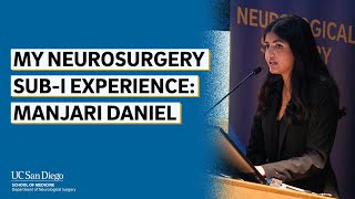 My neurosurgery sub-I experience: Manjari Daniel