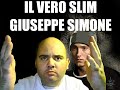 IL VERO SLIM GIUSEPPE SIMONE