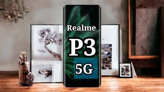 Realme P3 5G @pratidintechnology