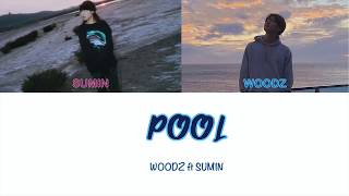 WOODZ - POOL ft SUMIN Color Coded Lyrics [HAN|ROM|ENG]