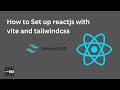 How to Set up reactjs with vite and tailwindcss