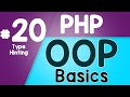 #20 PHP Object Oriented Programming Basics - OOP | Type Hinting | Quick programming tutorial