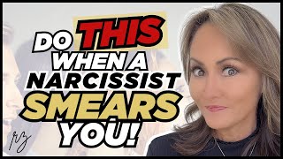 The 6 Things You MUST Do When a Narcissist Turns People Against You