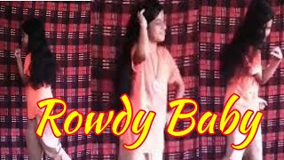 Rowdy Baby New Dance Cover By  a Small Indian Girl