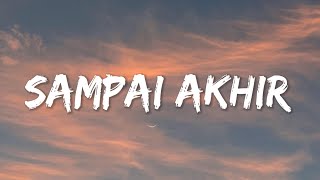 Judika feat. Duma - Sampai Akhir (Lyrics)