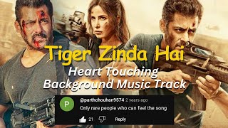 Tiger Zinda Hai | Heart touching background music | Salman Khan | Katrina Kaif #bgm