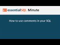 SQL Comments | Essential SQL