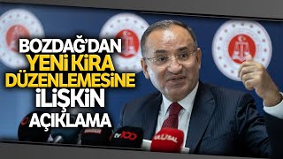 Bakan Bozdağ'dan Fahiş Kira Artışı Açıklaması; Fahiş Kira Artışlarını Oran Üzerinden Belirleyeceğiz