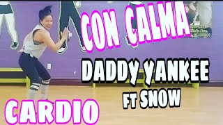 🔥❤  Daddy Yankee - CON CALMA (choreography) ZUMBA - CARDIO WORKOUT