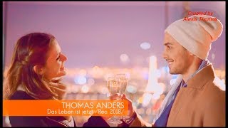 Thomas Anders - Das Leben ist jetzt (2018)