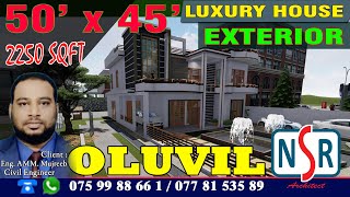 50' X 45' Luxury House Exterior I Engineer. AMM. Mujreef I Oluvil I Sri Lanka I NSR Architect