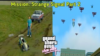 New Mission"Strange Signal Part 2"(toy mission)|Vice City big mission pack