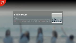 [싱잇 노래방] Bubble Gum - 뉴진스(NewJeans) I 고퀄리티MR I Singit Premium Karaoke Instrumental