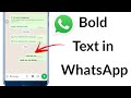 How to Chat with Bold Text in WhatsApp?
