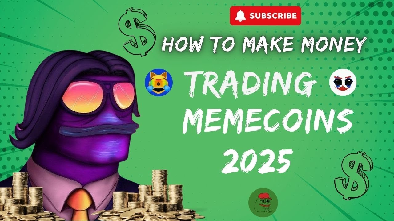 How To Make Money Trading Memecoins In 2025 Youtube