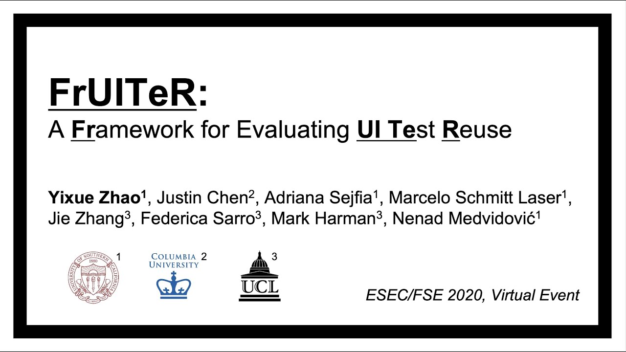 FrUITeR: A Framework For Evaluating UI Test Reuse (ESEC/FSE 2020) - YouTube