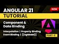 Angular 21 Tutorial for Beginners | Component | Data Biding | Part -2