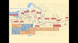 O-Train Update: a look at the Confederation Line progress