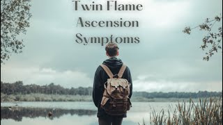 Signs of Twin Flame Ascension