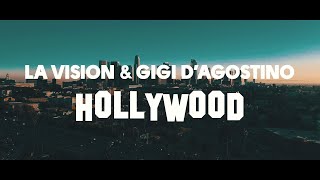 LA Vision \u0026 Gigi D'Agostino - Hollywood ( Official Lyric Video )