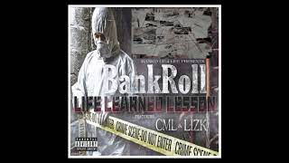 BANKROLL X CML X LIZK \