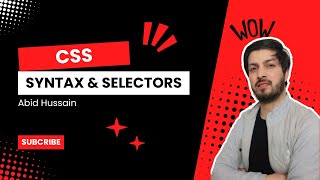 Tutorial | #2 CSS Syntax & Selectors Explained | Beginner-Friendly CSS