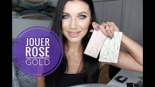 Jouer Rose Gold Collection // First Impressions