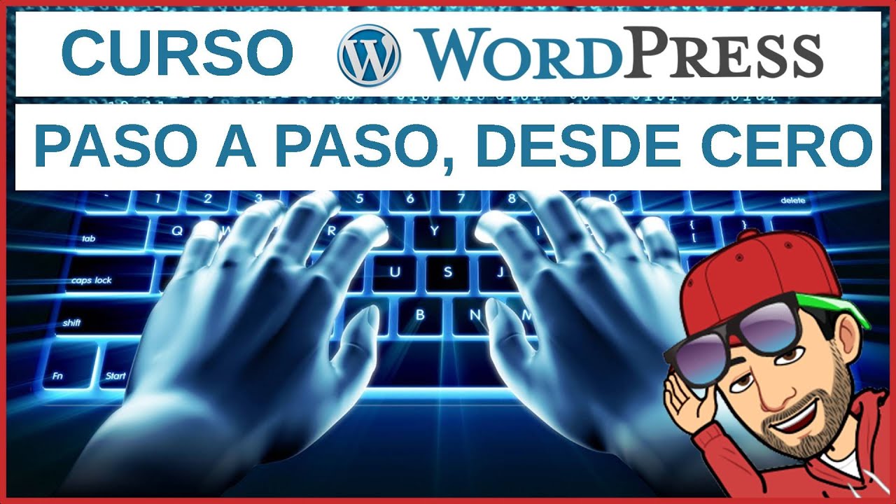 🖐️ Curso O Tutorial De Wordpress COMPLETO, Paso A Paso, Desde Cero ...