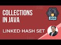 Java Collections Framework-Part7 | LinkedHashSet Concept | Hands-on