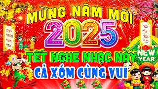 SIÊU THỊ NHẠC XUÂN ✨ LK Nhạc Xuân 2025 Hay Nhất Hiện Nay Nghe Là Thấy Tết ❖ XUÂN ĐÃ VỀ