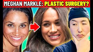 Plastic Surgeon Reacts to MEGHAN MARKLE Cosmetic Surgery Transformation!