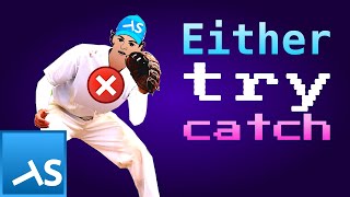 fp-ts Tutorial | Chapter 3.1: Either tryCatch