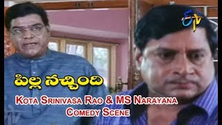 Kota Srinivasa Rao & MS Narayana Comedy Scene | Pilla Nachindi | Srikanth | Rachana | ETV Cinema