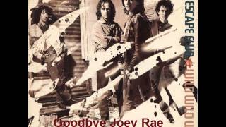 The Escape Club - Goodbye Joey Rae (1988)