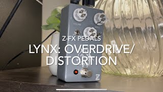 Z-FX Lynx Overdrive: The Budget Friendly DRV/Rat Overdrive