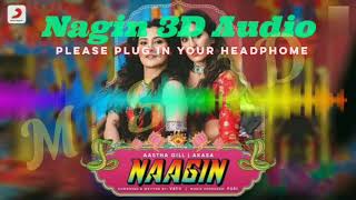 Nagin 3D Song | Vayu Aastha Gill | AkasanPuri | Music S 3D