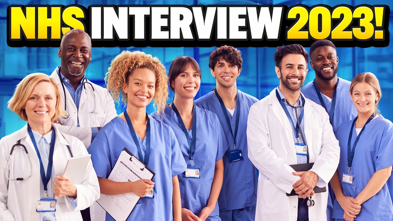 NHS INTERVIEW QUESTIONS & ANSWERS For 2023! (How To PASS An NHS ...