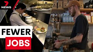 Why more Australian workers are fighting for fewer jobs | 7 News Australia