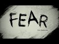 Fear