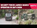 J&K: Security Forces Launch Search Operation In Doda After A Gun Battle With The Terrorists