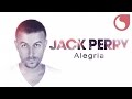 Jack Perry - Alegria (Radio Edit)