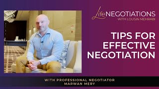The Secret For A Successful Negotiation With Marwan Mery