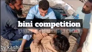 Bini competition #kashif ali