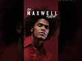 O‘s ￼Maxwell playlist greatest hits best of R&B soul