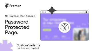 Framer Password Protection Page | Applicable in Free Plan