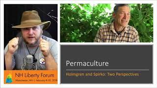 Permaculture: Left and Right (Environmental Political Thought) ft. Holmgren and Spirko