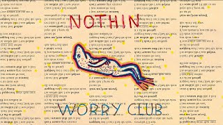 Worry Club - Nothin (Official Lyric Visualizer)